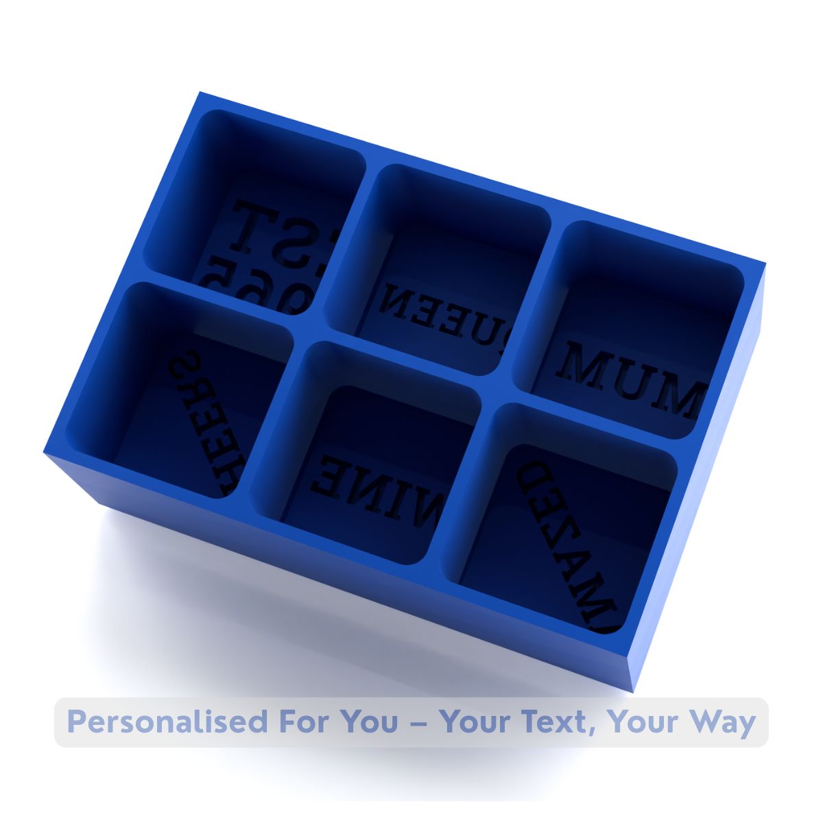 Blue silicone ice tray with six cavities and engraved reversed text, captioned “Personalised For You – Your Text, Your Way.” Perfect custom gift for Mum.
