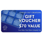 Chilled Out Creations Gift Voucher - Chilled Out Creations